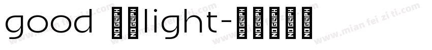 good 题名light字体转换